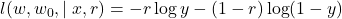 l(w,w_0,\mid x,r)=-r\log y-(1-r)\log (1-y)